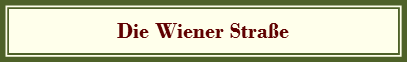 Die Wiener Straße