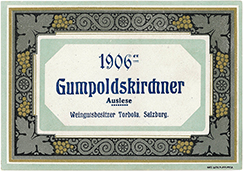 Gumpoldskirchner Auslese 1906 - Weingutsbesitzer Torbola, Salzburg